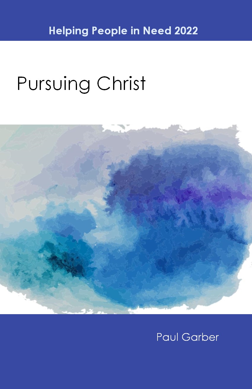 PURSUING CHRIST Paul Garber